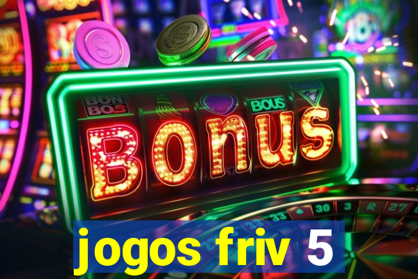 jogos friv 5